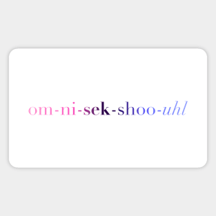 Bi+ Phonetic Spelling (Omnisexual Flag) Magnet